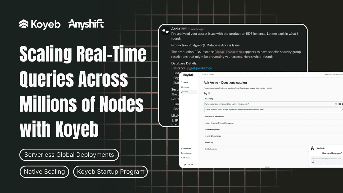 How Anyshift Scales Real-Time Queries Across Millions of Nodes with Koyeb