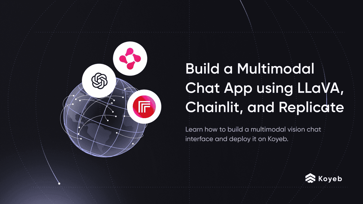 Build a Multimodal Chat App using LLava, Chainlit, and Replicate