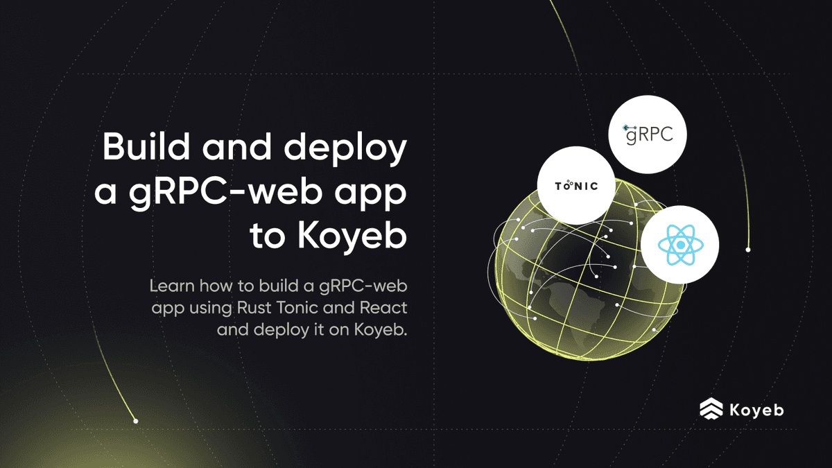 Build and Deploy a gRPC-Web App Using Rust Tonic and React