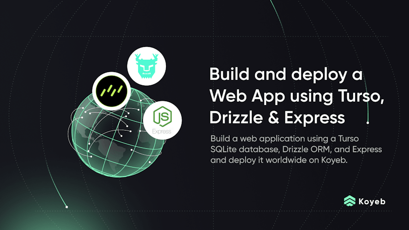 Build and Run a Web App using Turso, Drizzle ORM, and Express on Koyeb