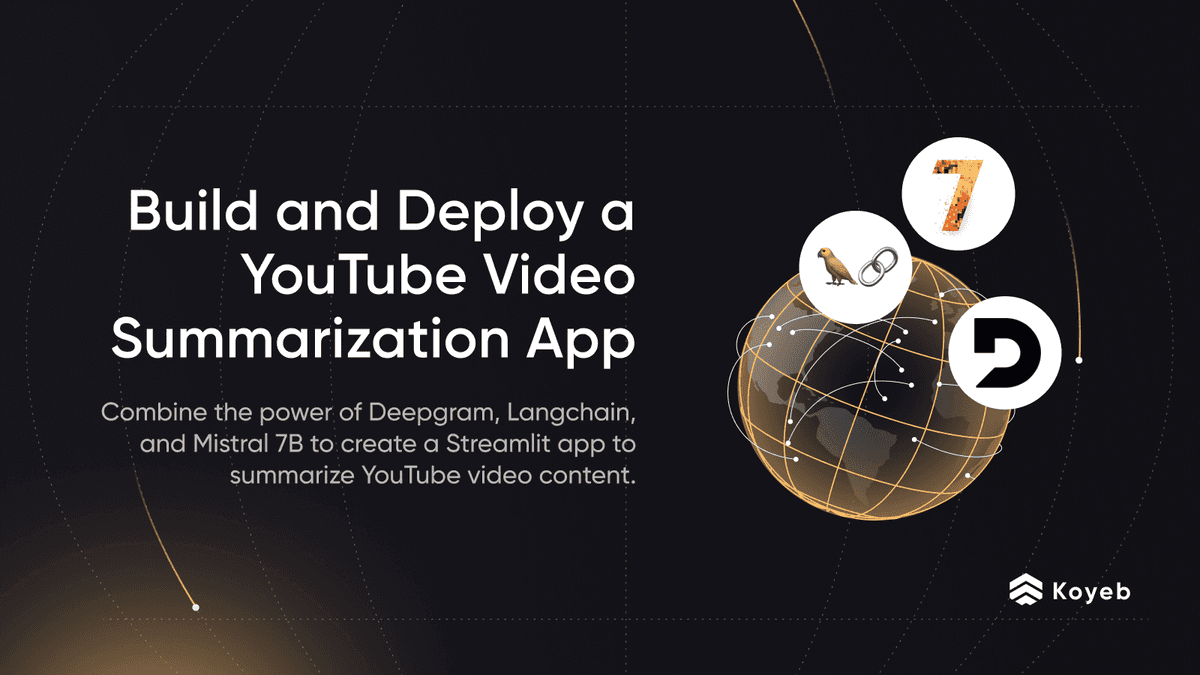 Use LangChain, Deepgram, and Mistral 7B to Build a Youtube Video Summarization App