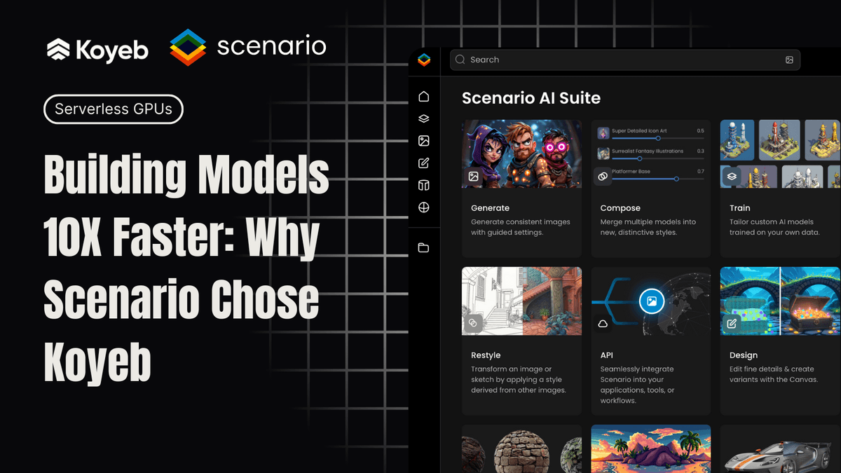 Building Models 10X Faster: Why Scenario Chose Koyeb