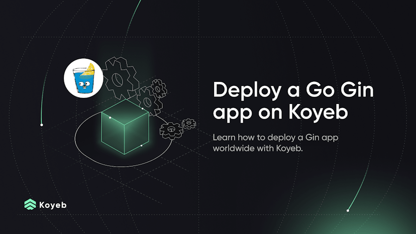Deploy a Go Gin Application on Koyeb