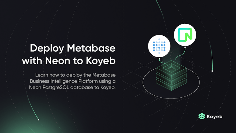 Deploy the Metabase Business Intelligence Platform to Koyeb