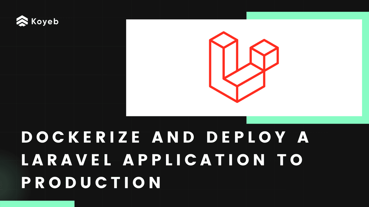 Dockerize and Deploy a Laravel Application to Production