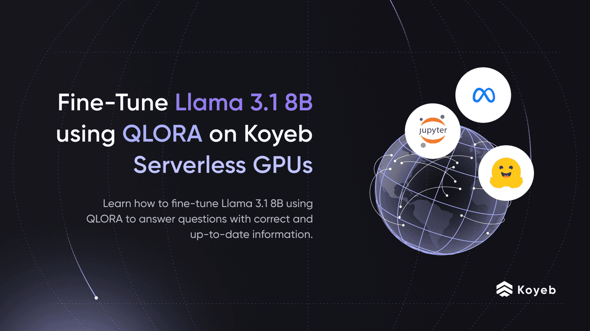 Fine-Tune Llama 3.1 8B using QLORA on Koyeb Serverless GPUs