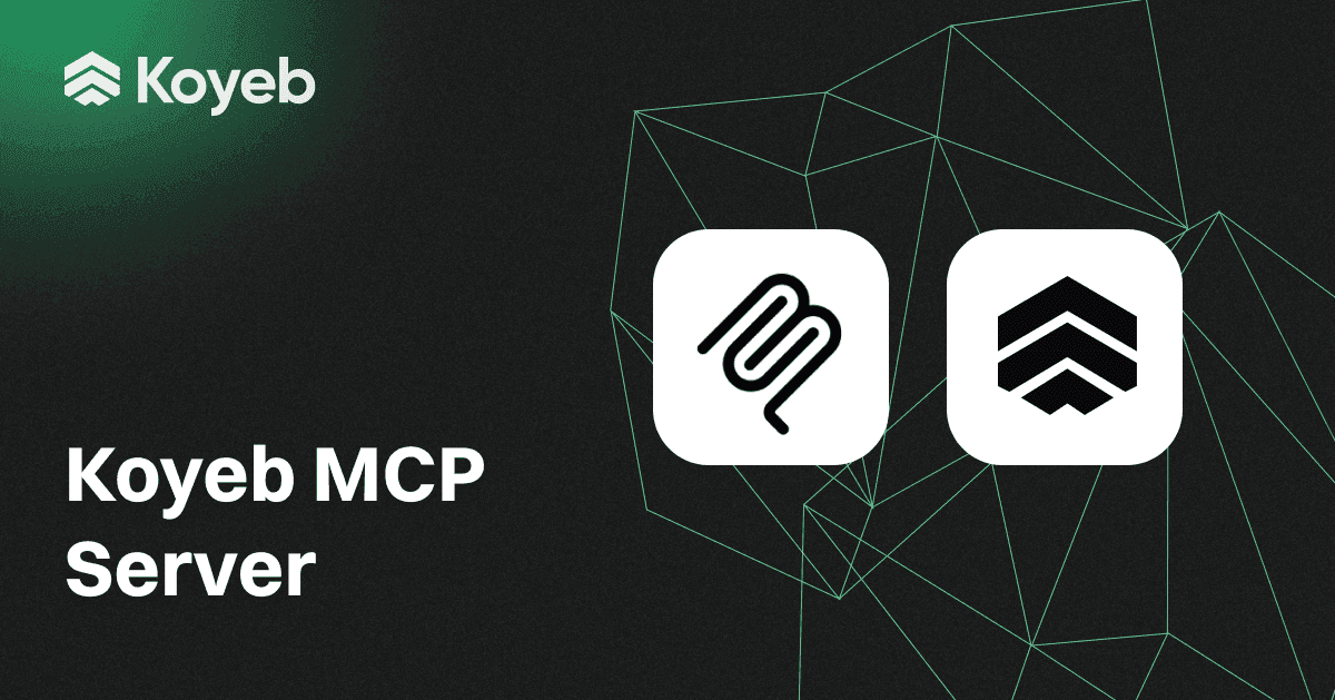 Koyeb MCP Server: Interact with your Koyeb Resources in Natural Language