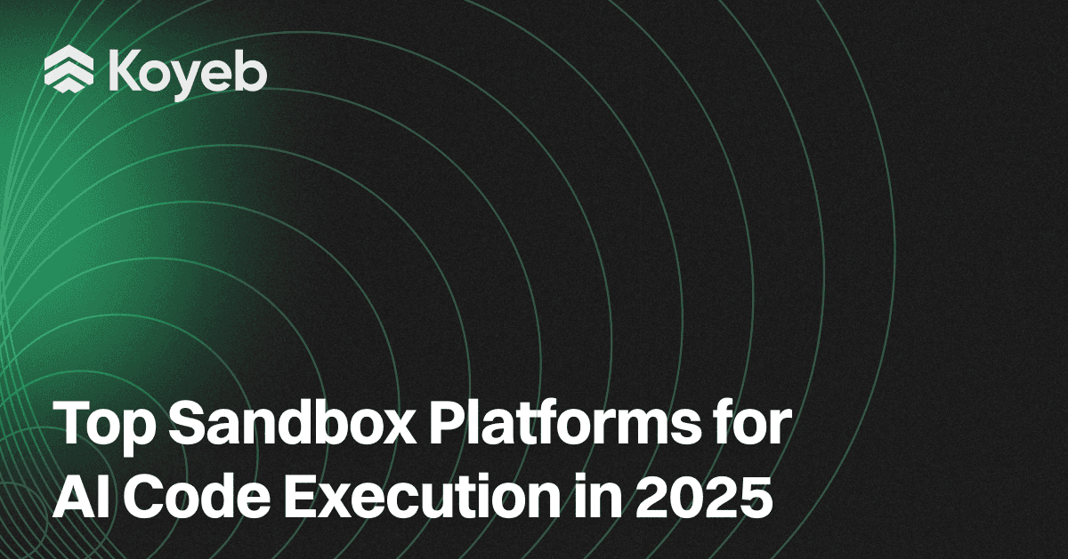 Top Sandbox Platforms for AI Code Execution in 2025